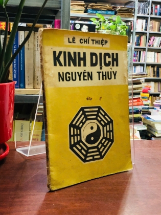 KINH DỊCH NGUYÊN THUỶ - LÊ CHÍ THIỆP