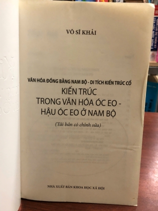 KIẾN TRÚC TRONG VĂN HOÁ ÓC EO HẬU ÓC EO Ở NAM BỘ - VÕ SĨ KHẢI