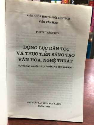 ĐỘNG LỰC DÂN TỘC VÀ THỰC TIỄN SÁNG TẠO VĂN HOÁ, NGHỆ THUẬT - THÀNH DUY