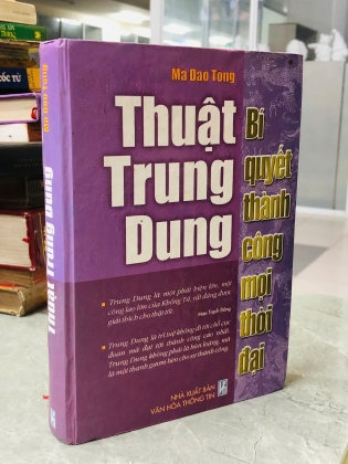 THUẬT TRUNG DUNG BÍ QUYẾT THÀNH CÔNG MỌI THỜI ĐẠI - MÃ ĐẠO TÔNG