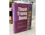 THUẬT TRUNG DUNG BÍ QUYẾT THÀNH CÔNG MỌI THỜI ĐẠI - MÃ ĐẠO TÔNG