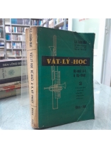 VẬT LÝ HỌC ĐỆ NHẤT A-B & KỸ THUẬT (TẬP 2) - LÊ XUÂN MAI