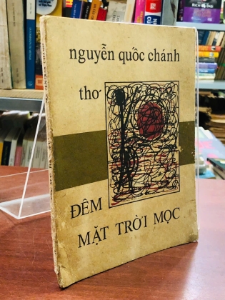 THƠ ĐÊM MẶT TRỜI MỌC - NGUYỄN QUỐC CHÁNH
