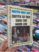 CHUYỆN CỔ TÍCH DÀNH CHO NGƯỜI LỚN - NGUYỄN NHẬT ÁNH