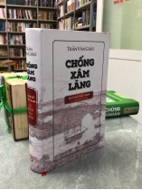CHỐNG XÂM LĂNG LỊCH SỬ VIỆT NAM TỪ 1858 ĐẾN 1898 - TRẦN VĂN GIÀU