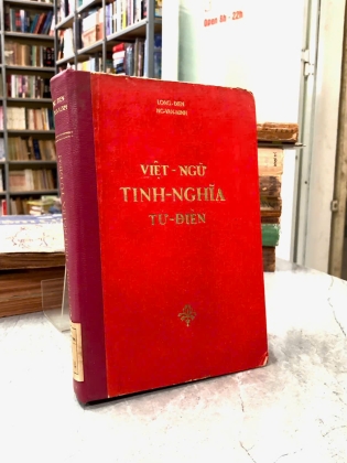 VIỆT NGỮ TINH NGHĨA TỪ ĐIỂN - LONG ĐIỀN, NGUYỄN VĂN MINH