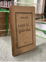 TRIẾT LÝ GIÁO DỤC - KIM ĐỊNH