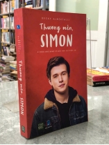 THƯƠNG MẾN SIMON AI CŨNG XỨNG ĐÁNG CÓ MỘT TÌNH YÊU TUYỆT VỜI - BECKY ALBERTALLI