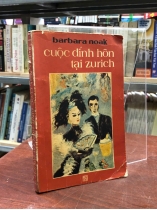 CUỘC ĐÍNH HÔN TẠI ZURICH - BARBARA NOAK