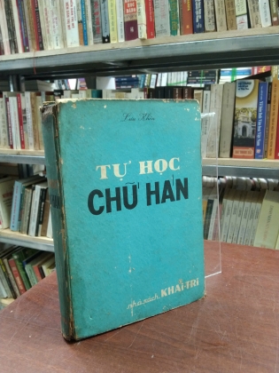 TỰ HỌC CHỮ HÁN - LƯU KHÔN