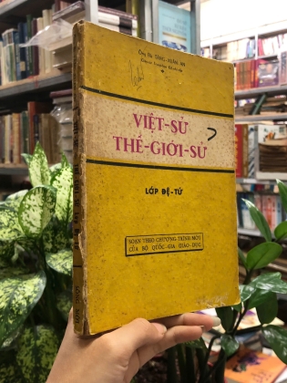 VIỆT SỬ THẾ GIỚI SỬ LỚP ĐỆ TỨ - TĂNG XUÂN AN