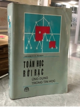 TOÁN RỜI RẠC ỨNG DỤNG TRONG TIN HỌC - KENNETH H.ROSEN