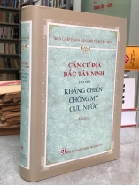 CĂN CỨ ĐỊA BẮC TÂY NINH TRONG KHÁNG CHIẾN CHỐNG MỸ CỨU NƯỚC