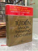 TỪ ĐIỂN SÀI GÒN - THÀNH PHỐ HỒ CHÍ MINH