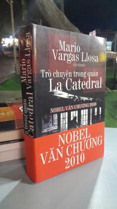 TRÒ CHUYỆN TRONG QUÁN LA CATEDRAL - MARIO VARGAS LLOSA