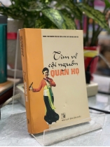TÌM VỀ CỘI NGUỒN QUAN HỌ - HOÀNG CHƯƠNG (Chủ nhiệm)