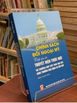 CHÍNH SÁCH ĐỐI NGOẠI MỸ: TIẾP CẬN TỪ THUYẾT HIỆN THỰC MỚI - LÊ ĐÌNH TĨNH