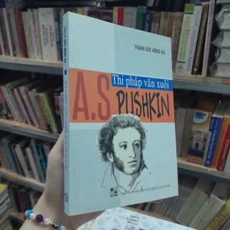 THI PHÁP VĂN XUÔI A.S.PUSKIN - THÀNH ĐỨC HỒNG HÀ