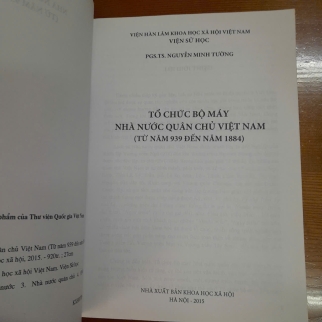 TỔ CHỨC BỘ MÁY NHÀ NƯỚC QUÂN CHỦ VIỆT NAM (TỪ NĂM 939 ĐẾN NĂM 1884) - NGUYỄN MINH TƯỜNG