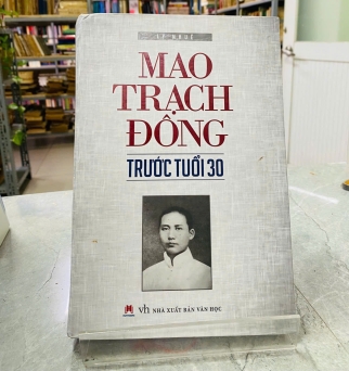 MAO TRẠCH ĐÔNG TRƯỚC TUỔI 30 - LÝ NHUỆ 