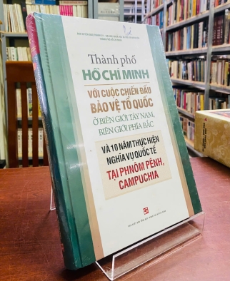 THÀNH PHỐ HỒ CHÍ MINH VỚI CUỘC CHIẾN BẢO VỆ TỔ QUỐC Ở BIÊN GIỚI TÂY NAM, BIÊN GIỚI TÂY BẮC