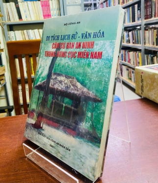DI TÍCH LỊCH SỬ - VĂN HÓA CĂN CỨ BAN AN NINH TRUNG ƯƠNG CỤC MIỀN NAM 