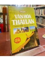 TÌM HIỂU VĂN HÓA THÁI LAN 