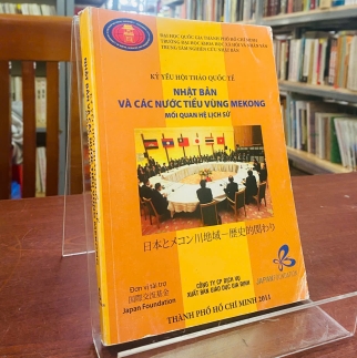 NHẬT BẢN VÀ CÁC NƯỚC TIỂU VÙNG MEKONG - MỐI QUAN HỆ LỊCH SỬ