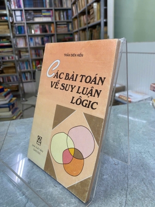 CÁC BÀI TOÁN VỀ SUY LUẬN LOGIC 