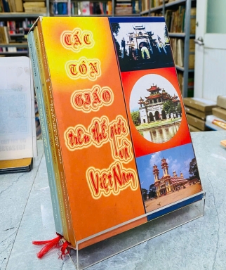 CÁC TÔN GIÁO TRÊN THẾ GIỚI VÀ VIỆT NAM 
