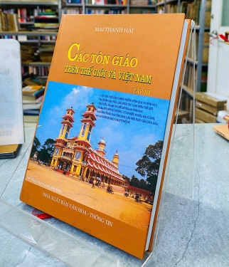 CÁC TÔN GIÁO TRÊN THẾ GIỚI VÀ VIỆT NAM 