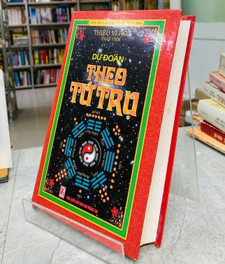 DỰ ĐOÁN THEO TỨ TRỤ