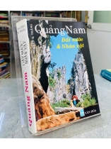 QUẢNG NAM - ĐẤT NƯỚC VÀ NHÂN VẬT