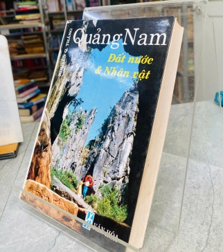 QUẢNG NAM - ĐẤT NƯỚC VÀ NHÂN VẬT