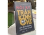 HỒI KÝ TRẦN KINH CHI - CHUYỆN VỊ TƯỚNG CẬN VỆ CỦA BÁC HỒ 