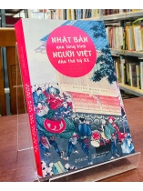 NHẬT BẢN QUA LĂNG KÍNH NGƯỜI VIỆT ĐẦU THẾ KỶ XX - TỪ NGUỒN TƯ LIỆU BÁO CHÍ