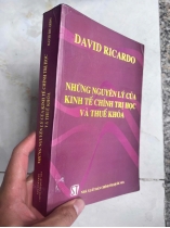 NHỮNG NGUYÊN LÝ CỦA KINH TẾ CHÍNH TRỊ HỌC VÀ THUẾ KHÓA 