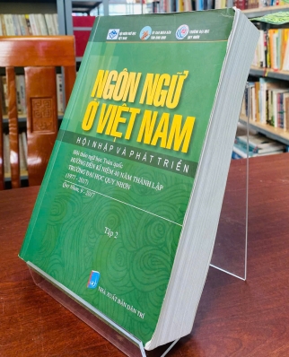 NGÔN NGỮ Ở VIỆT NAM - HỘI NHẬP VÀ PHÁT TRIỂN