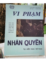 VI PHẠM NHÂN QUYỀN TẠI MIỀN NAM VIỆT NAM 