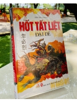 HỐT TẤT LIỆT ĐẠI ĐẾ 