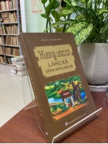 HƯƠNG ƯỚC CỔ LÀNG XÃ ĐỒNG BẰNG BẮC BỘ - PGS. TS. VŨ DUY MỀN 