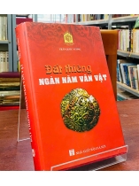 ĐẤT THIÊNG NGÀN NĂM VĂN VẬT 