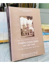 SỰ DU NHẬP CỦA ĐẠO THIÊN CHÚA GIÁO VÀO VIỆT NAM TỪ TK XVII ĐẾN TK XIX