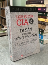 LỊCH SỬ CỦA CIA DI SẢN TRONG ĐỐNG TRO TÀN - TIME WEINER
