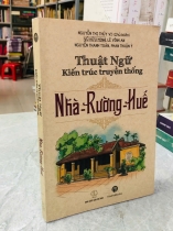 THUẬT NGỮ KIẾN TRÚC TRUYỀN THỐNG NHÀ RƯỜNG HUẾ - NGUYỄN THỊ THUÝ VI