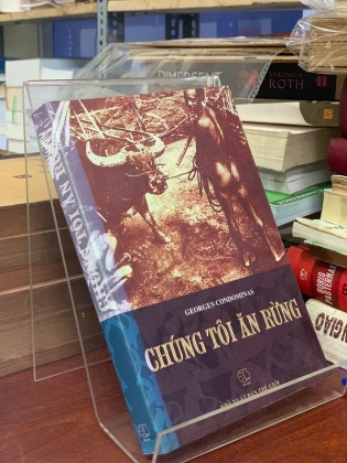 CHÚNG TÔI ĂN RỪNG - GEORGES CONDOMINAS