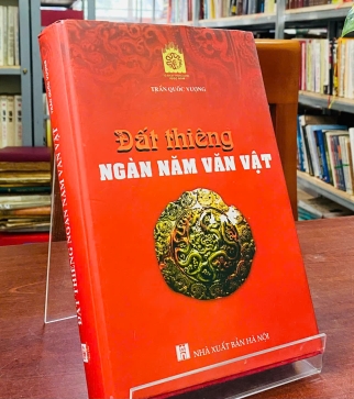 ĐẤT THIÊNG NGÀN NĂM VĂN VẬT 