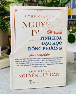 BỘ SÁCH TINH HOA ĐẠO HỌC ĐÔNG PHƯƠNG [BOXSET] - THU GIANG (NGUYỄN DUY CẦN)