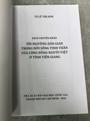 TÍN NGƯỠNG DÂN GIAN TRONG ĐỜI SỐNG TINH THẦN CỦA CỘNG ĐỒNG NGƯỜI VIỆT Ở TỈNH TIỀN GIANG - LÊ THỊ SON