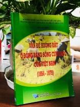 VẤN ĐỀ RUỘNG ĐẤT Ở ĐỒNG BẰNG SÔNG CỬU LONG CỦA VIỆT NAM (1954 - 1975) - VÕ VĂN SEN